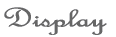 Display