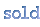 sold